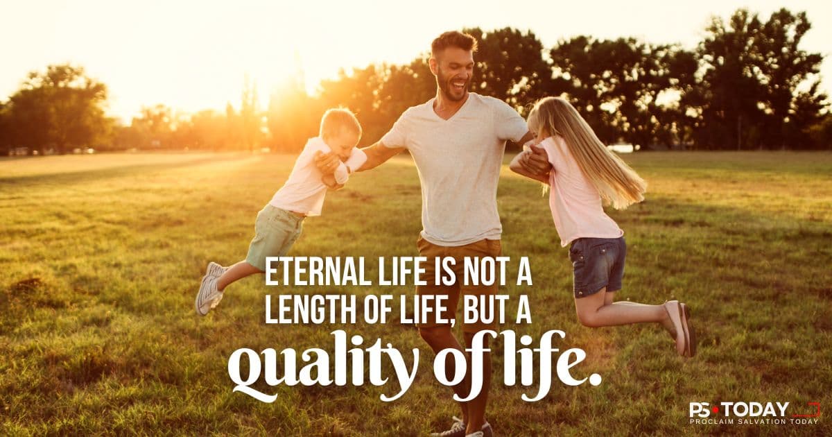 EXPERIENCING ETERNAL LIFE TODAY - PS.Today