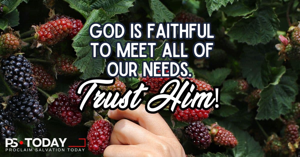 TRUSTING IN GOD'S PROVISION - PS.Today