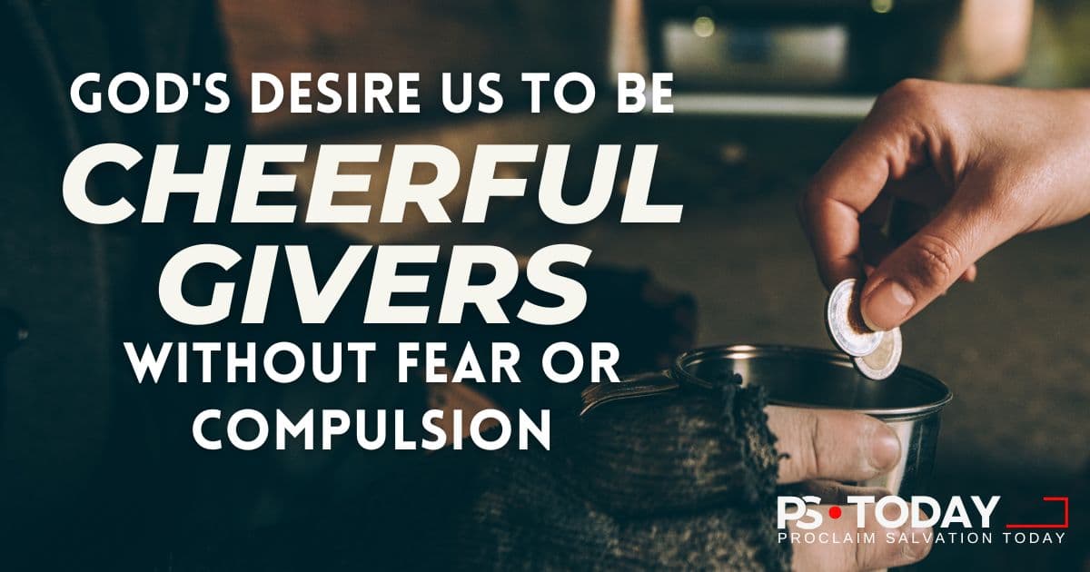CHEERFUL GIVING TRANSFORMS LIVES - PS.Today