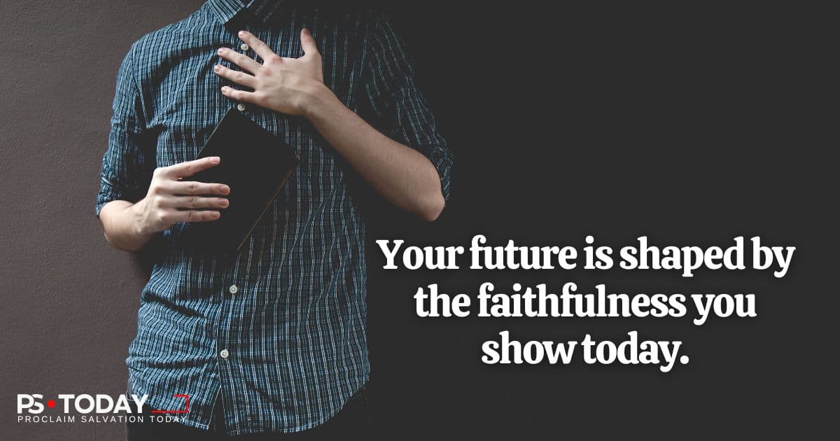 Faithfulness: The Catalyst for Growth - PS.Today