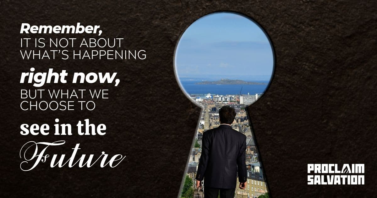 Faith Lets You See It Before It Comes - PS.Today